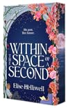 Within the Space of a Second (The Mark of the Time Traveler, #1)