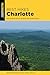 Best Hikes Charlotte: The G...