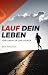 Lauf Dein Leben by Ben Wagner