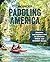 Paddling America by Susan Elliott