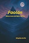 Faolán: Where Lov...