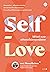 Self-Love วิธีรักตัวเองฉบับคนไม่สมบูรณ์แบบ