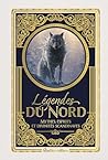 Légendes du nord,...