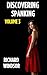 Discovering Spanking - Volume 3 by Richard Windsor