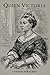 QUEEN VICTORIA