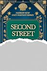 Second Street: An...