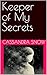Keeper of My Secrets