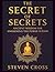 The Secret of Secrets: Anci...