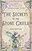 The Secrets of the Stone Ca...