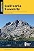 California Summits: A Guide...
