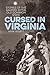 Cursed in Virginia: Stories...