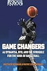 Game Changers: AJ...