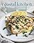 Coastal Kitchen: Nourishing...