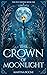 The Crown of Moonlight