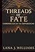 Threads of Fate: Chronicles of the Sovereigns