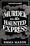 Murder on the Haunted Express (A Midge McGowan Mystery, #2) Murder on the Haunted Express (A Midge McGowan Mystery, #2)