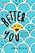 Better You: 80 Pelajaran da...