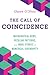 The Call of Coincidence: Ma...