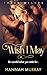Wish I May by Hannah Murray