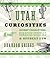 Utah Curiosities by Brandon Griggs