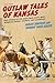 Outlaw Tales of Kansas: Tru...