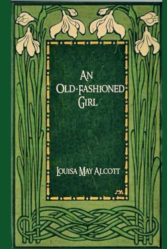 An Old-Fashioned Girl: illustrations-annotated