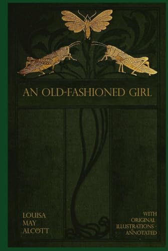 An Old-Fashioned Girl: illustrations-annotated