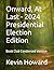 Onward, At Last - 2024 Pres...