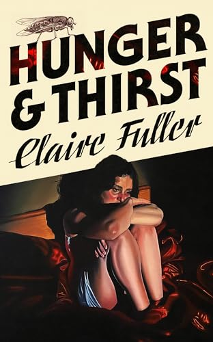 Hunger and Thirst (Kindle Edition)
