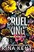 Cruel King (Royal Elite #0)