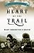Heart of the Trail: Stories...