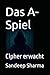 Das A-Spiel: Cipher erwacht