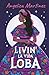 LIVIN' LA VIDA LOBA by Angélica Martínez