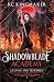 Shadowblade Academy 5: Le S...
