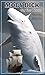 Moby-Dick or, The Whale