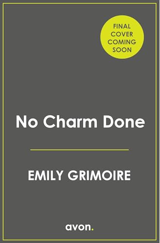 No Charm Done (Oak Haven Witches, #3)