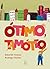 Ótimo, Timóteo