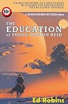 The Education of ...
