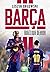 Barca. Burzliwa dekada by Leszek Orłowski