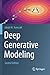 Deep Generative Modeling