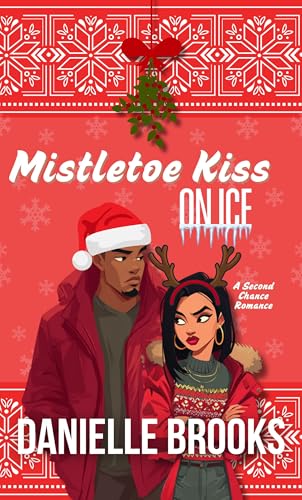 Mistletoe Kiss on Ice (Kindle Edition)