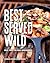 Best Served Wild: Real Food for Real Adventures