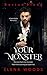 Your Monster: A Billionaire...