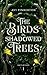 The Birds in Shadowed Trees (Pact of Fate Book 1)