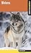 Wolves: A Falcon Field Guide (Falcon Field Guide Series)