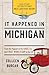 It Happened in Michigan by Colleen Burcar