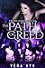 The Path of Greed by Vera Nyx