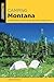 Camping Montana: A Comprehe...
