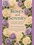 Roses and Serenity: A Color...