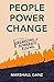 People, Power, Change: Orga...